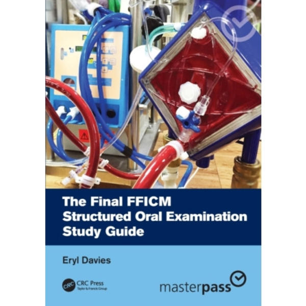The Final FFICM Structured Oral Examination Study Guide (häftad, eng)
