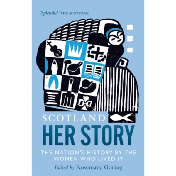 Scotland: Her Story (häftad, eng)