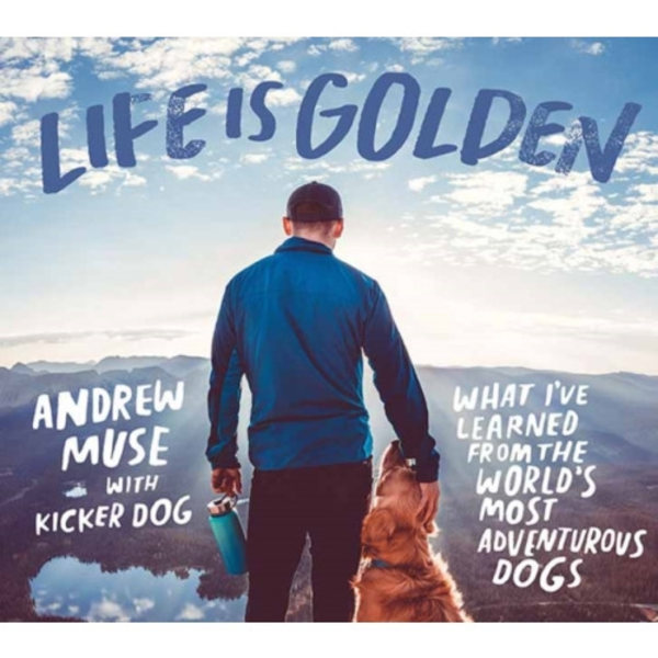 Life is Golden (inbunden, eng)