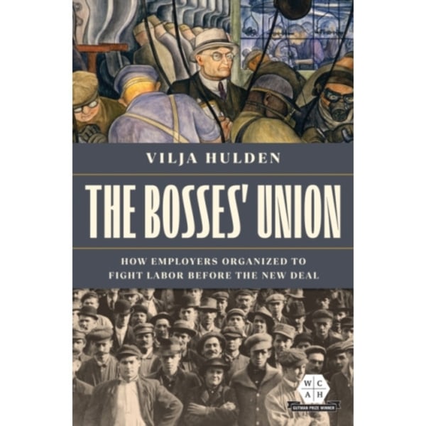 The Bosses' Union (inbunden, eng)