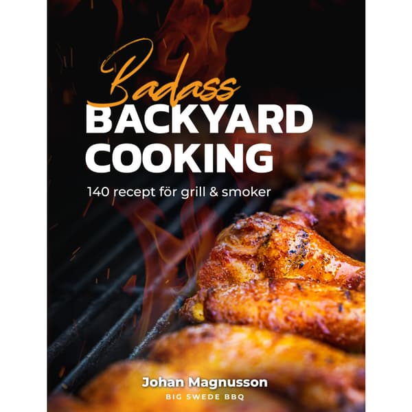 Badass backyard cooking (inbunden)
