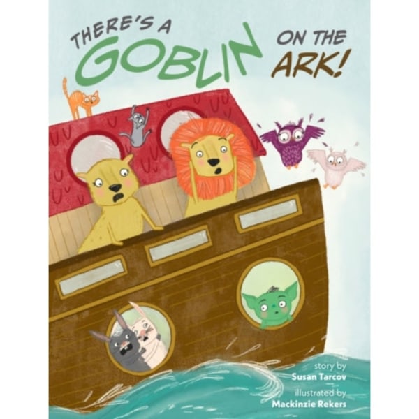 There's a Goblin on the Ark (inbunden, eng)