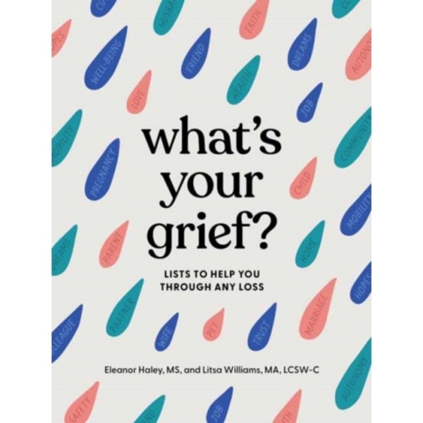 What's Your Grief? (inbunden, eng)