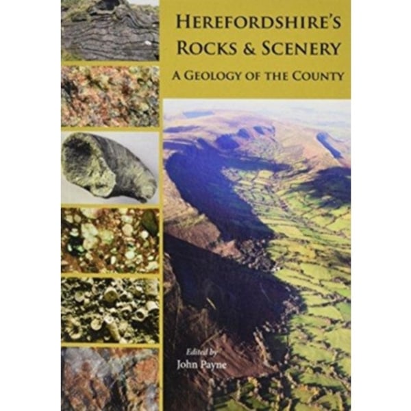 Herefordshire's Rocks and Scenery (häftad, eng)