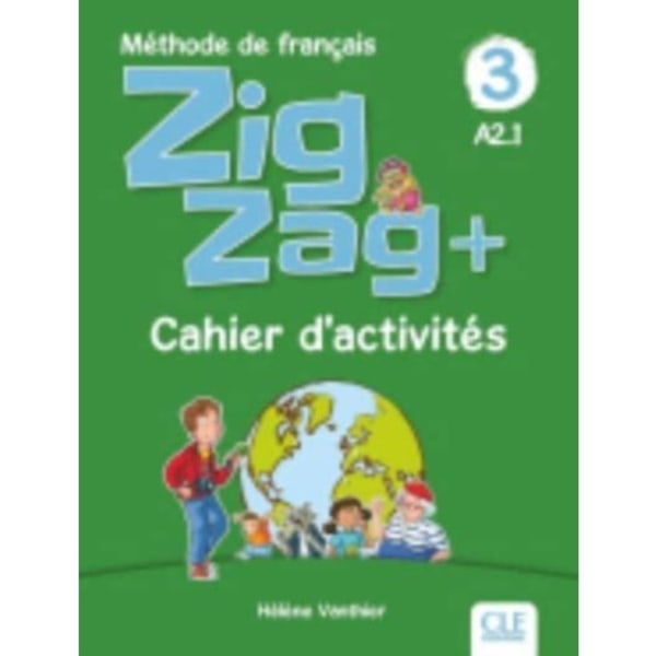 Zigzag+ 3: Niveau A2 - Cahier d'activites (häftad, fre)