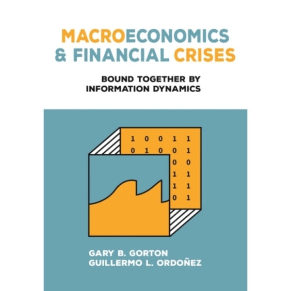 Macroeconomics and Financial Crises (inbunden, eng)