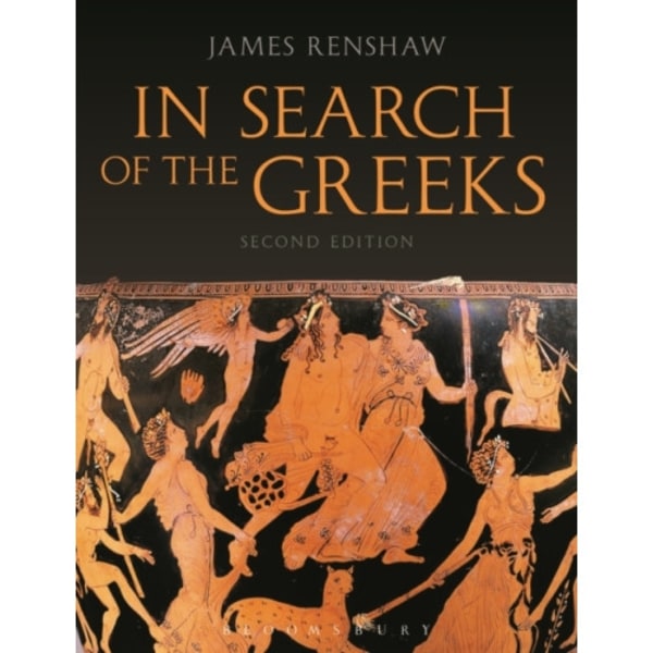In Search of the Greeks (Second Edition) (häftad, eng)