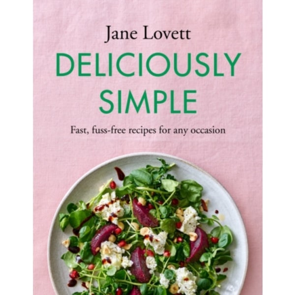 Deliciously Simple (inbunden, eng)