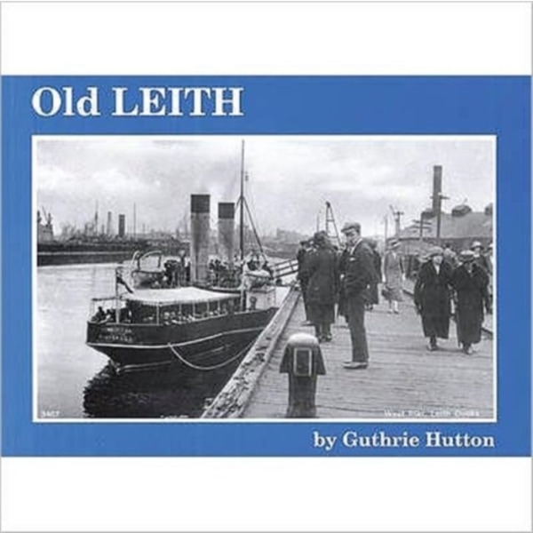 Old Leith (häftad, eng)