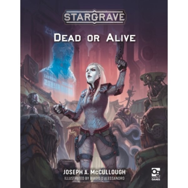 Stargrave: Dead or Alive (häftad, eng)