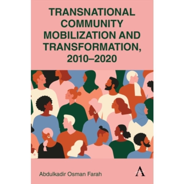 Transnational Community Mobilization and Transformation, 2010-2020 (inbunden, eng)