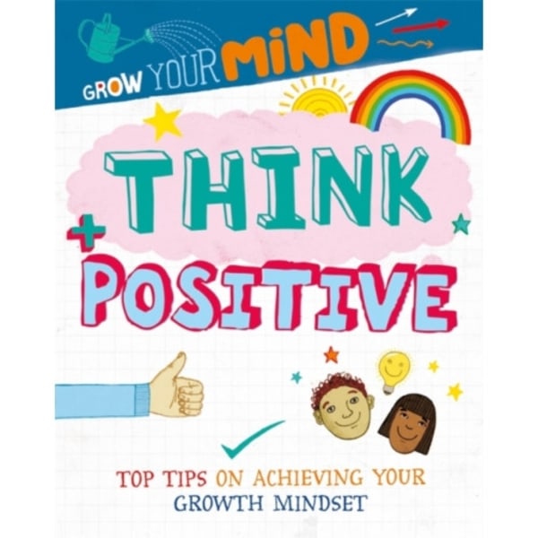 Grow Your Mind: Think Positive (häftad, eng)