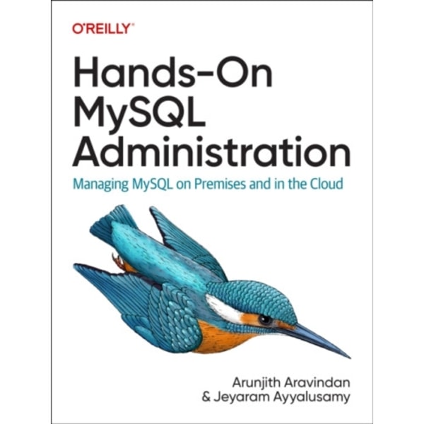 Hands-On MySQL Administration (häftad, eng)