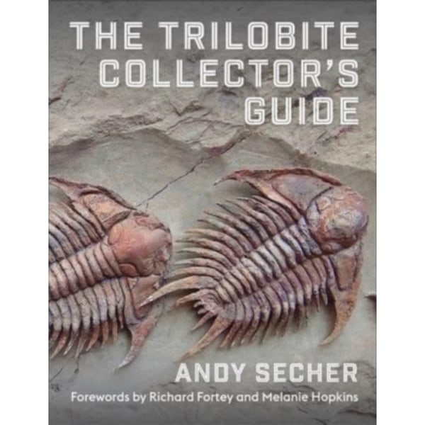 The Trilobite Collector's Guide (inbunden, eng)