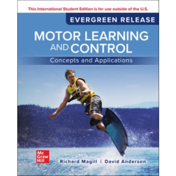Motor Learning and Control: Concepts and Applications: 2024 Release ISE (häftad, eng)