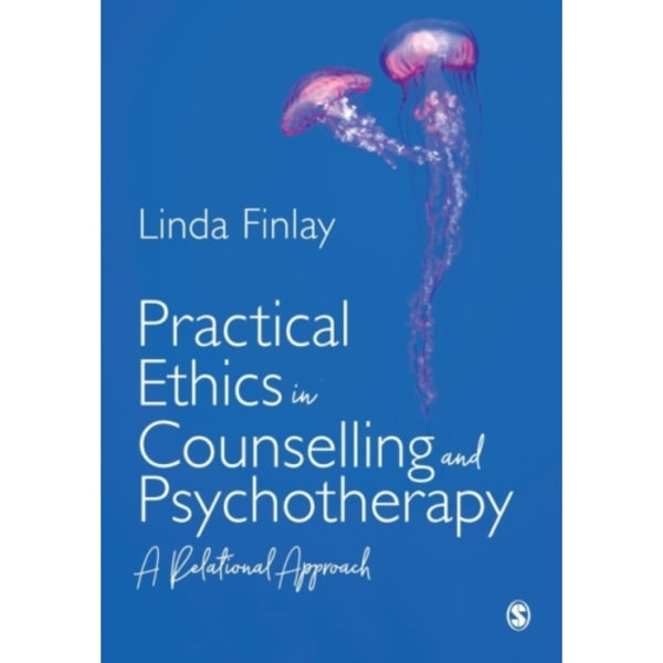 Practical Ethics in Counselling and Psychotherapy (häftad, eng)