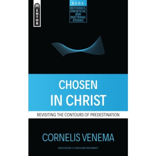 Chosen in Christ (häftad, eng)