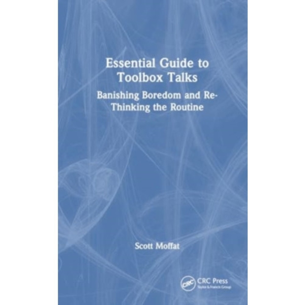 Essential Guide to Toolbox Talks (häftad, eng)