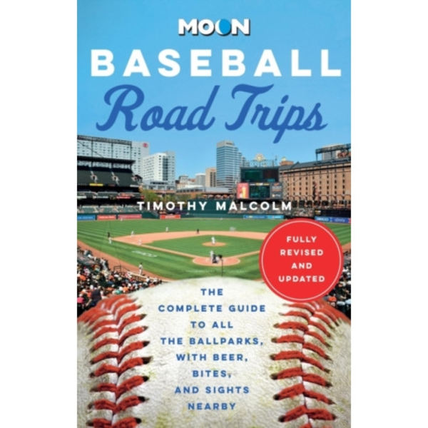 Moon Baseball Road Trips (Second Edition) (häftad, eng)