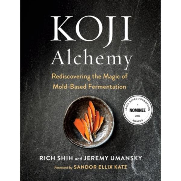 Koji Alchemy (inbunden, eng)