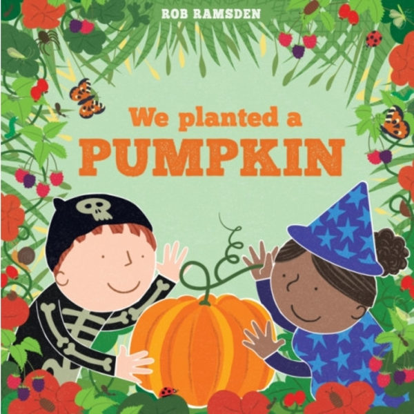 We Planted a Pumpkin (inbunden, eng)