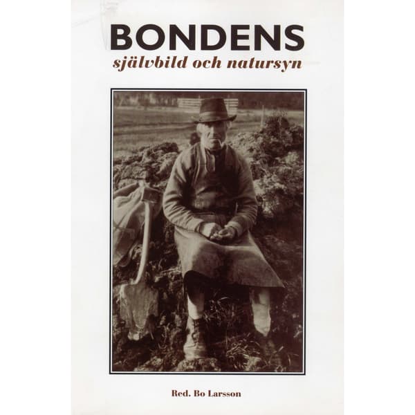 Bondens självbild och natursyn (häftad)