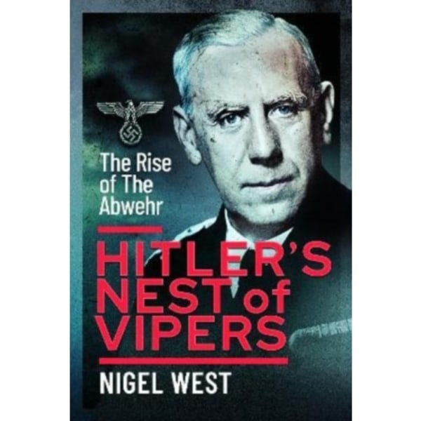 Hitler's Nest of Vipers (inbunden, eng)