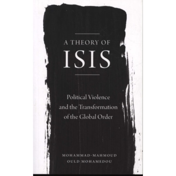 A Theory of ISIS (häftad, eng)