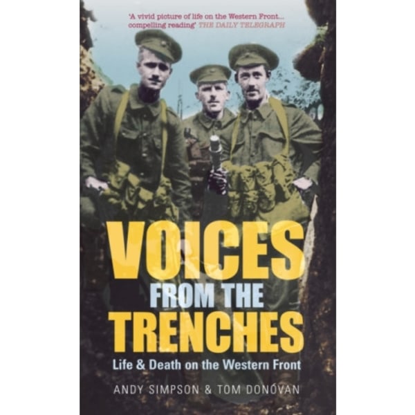 Voices From the Trenches (häftad, eng)