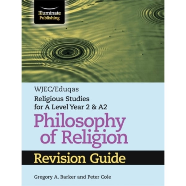 WJEC/Eduqas Religious Studies for A Level Year 2 & A2 - Philosophy of Religion Revision Guide (häftad, eng)