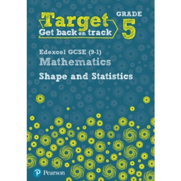 Target Grade 5 Edexcel GCSE (9-1) Mathematics Shape and Statistics Workbook (häftad, eng)