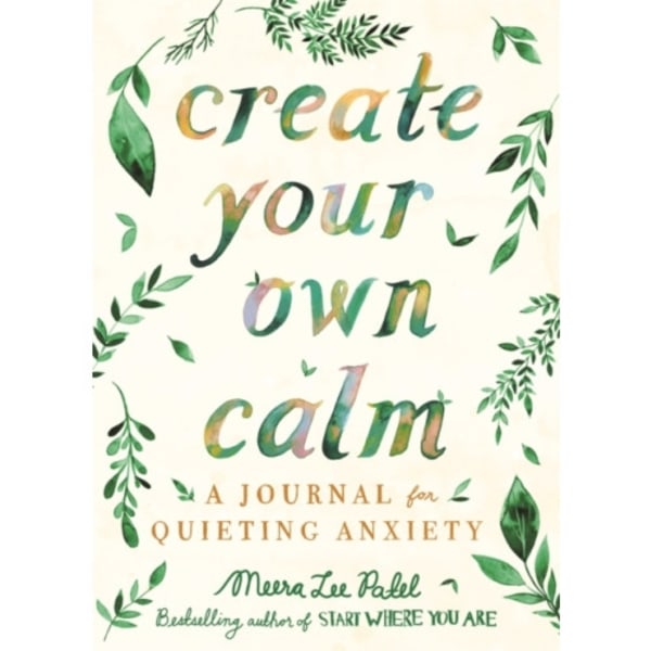 Create Your Own Calm (häftad, eng)