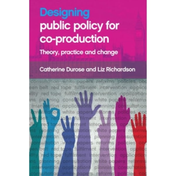 Designing Public Policy for Co-production (häftad, eng)
