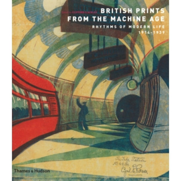 British Prints from the Machine Age (häftad, eng)