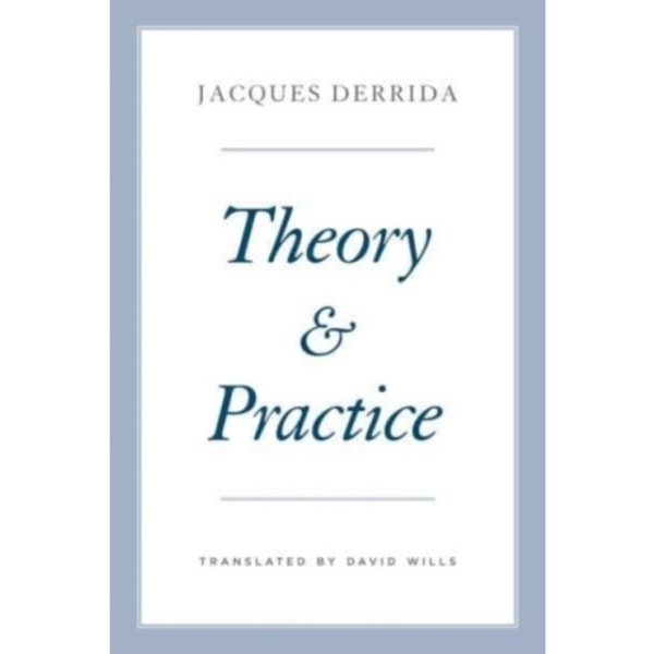 Theory and Practice (häftad, eng)