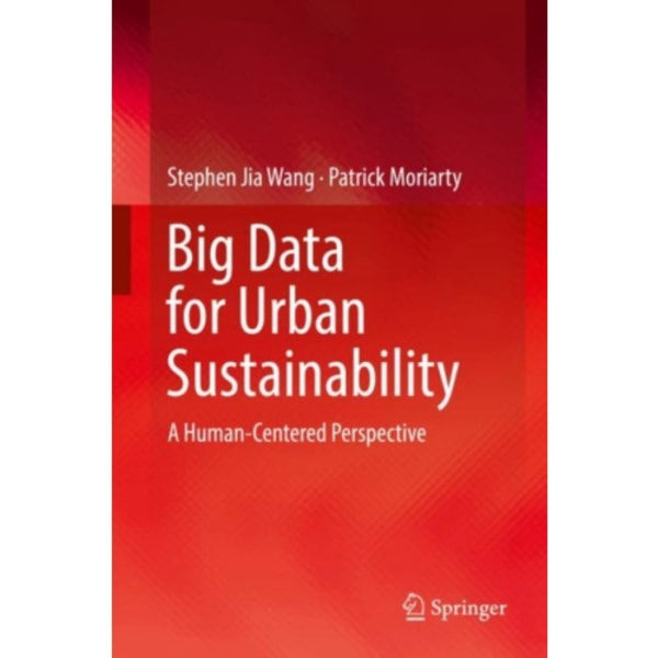 Big Data for Urban Sustainability (inbunden, eng)