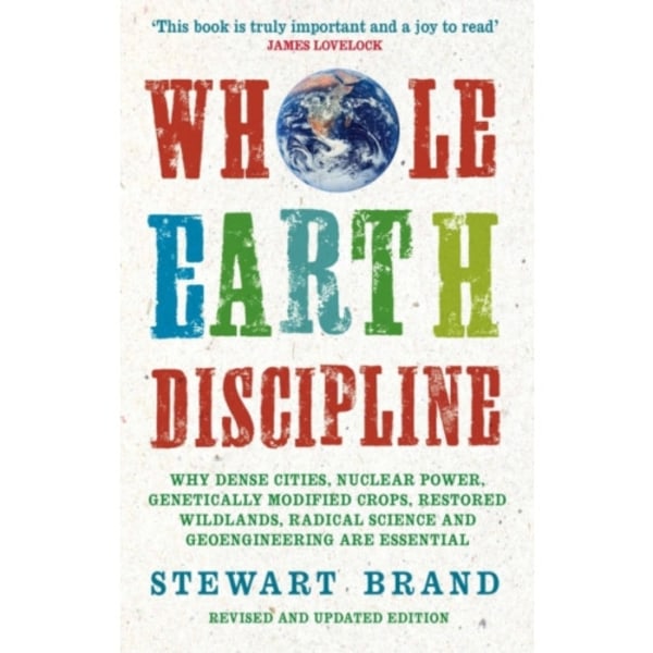 Whole Earth Discipline (häftad, eng)