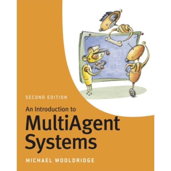 An Introduction to MultiAgent Systems (häftad, eng)