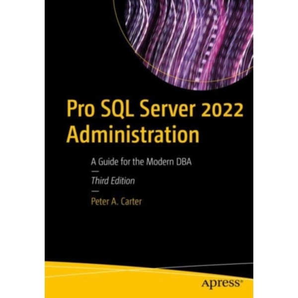 Pro SQL Server 2022 Administration (häftad, eng)