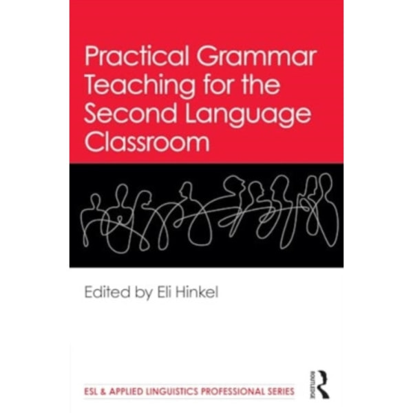 Practical Grammar Teaching for the Second Language Classroom (häftad, eng)