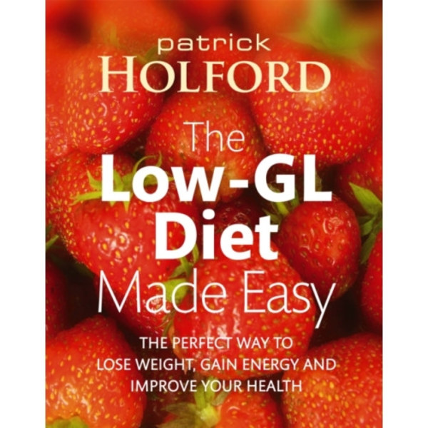 The Low-GL Diet Made Easy (häftad, eng)