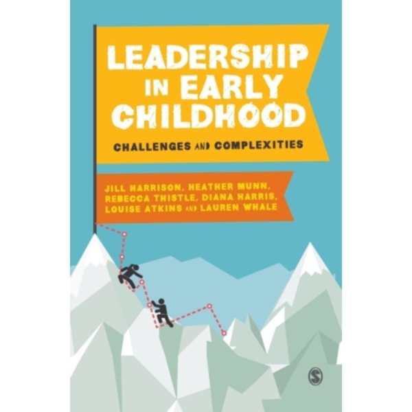 Leadership in Early Childhood (inbunden, eng)