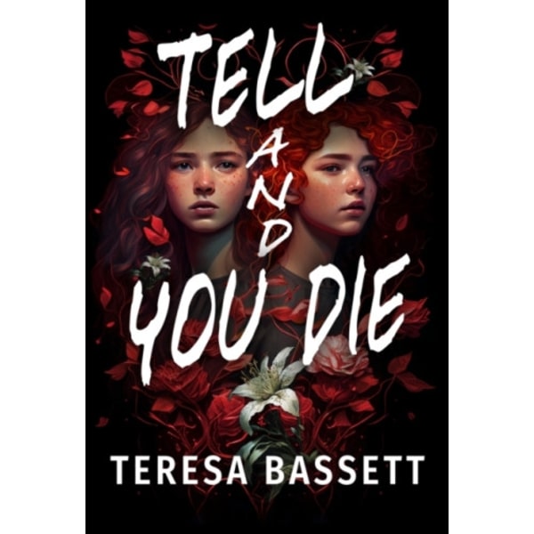 Tell And You Die (häftad, eng)