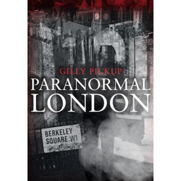 Paranormal London (häftad, eng)