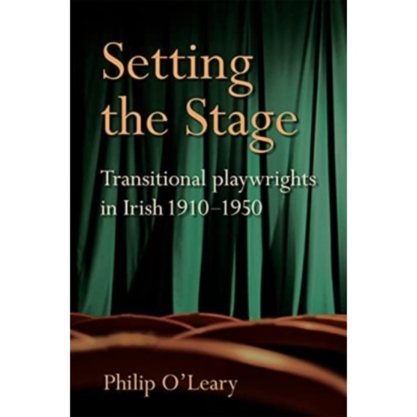 Setting the Stage (inbunden, eng)