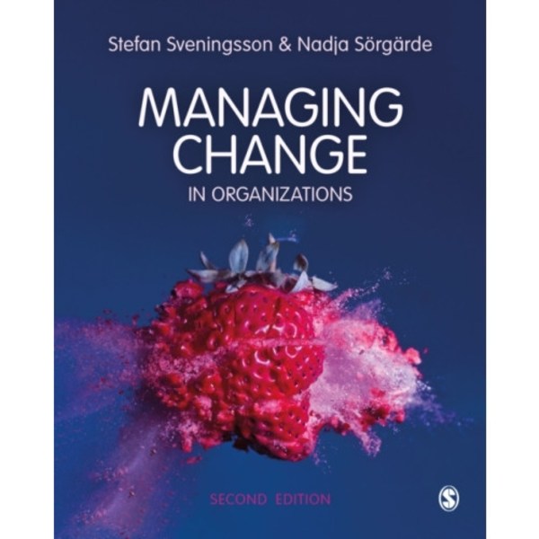 Managing Change in Organizations (häftad, eng)