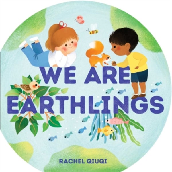 We Are Earthlings (bok, board book, eng)