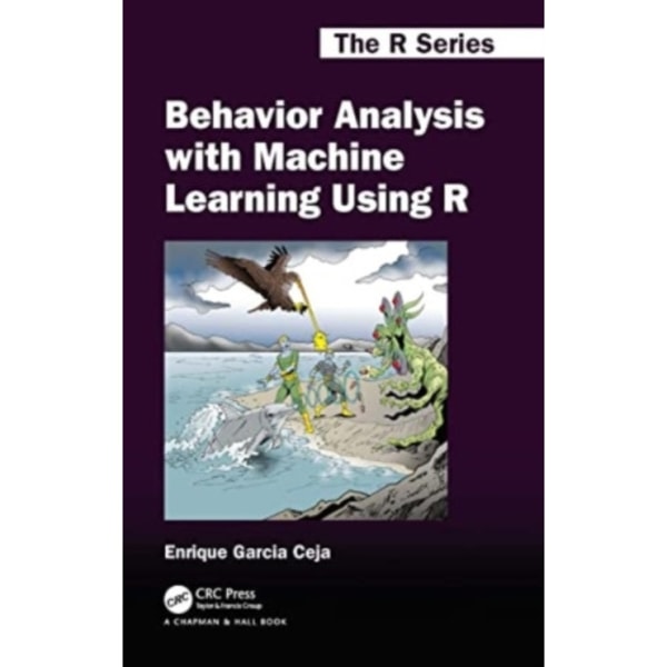 Behavior Analysis with Machine Learning Using R (häftad, eng)