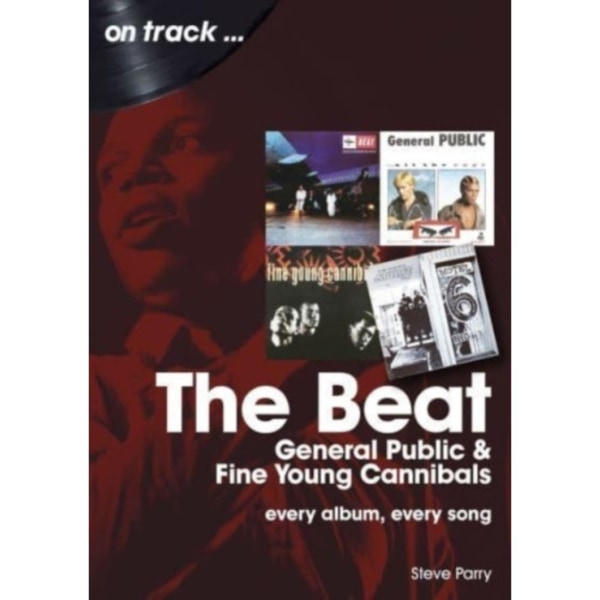 The Beat, General Public and Fine Young Cannibals On Track (häftad, eng)