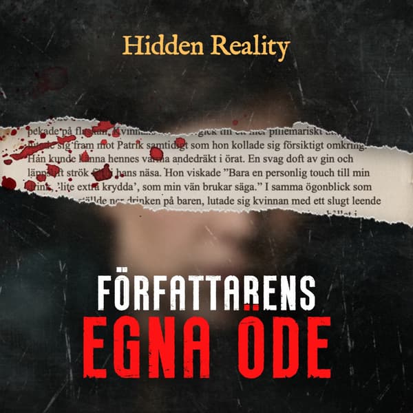 Författarens egna öde, Mordgåta (SE), Hidden Reality